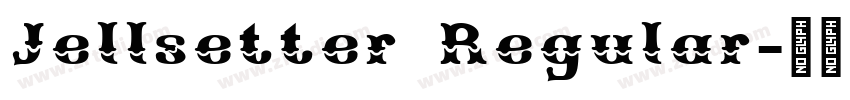 Jellsetter Regular字体转换
